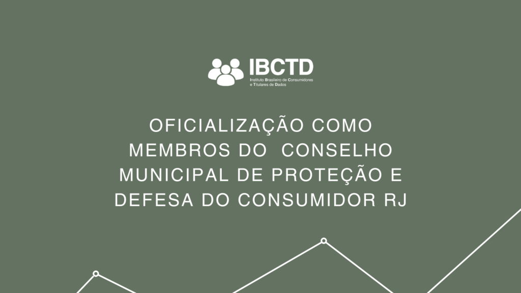 Oficialização como membros do Conselho Municipal de Proteção e Defesa do Consumidor RJ